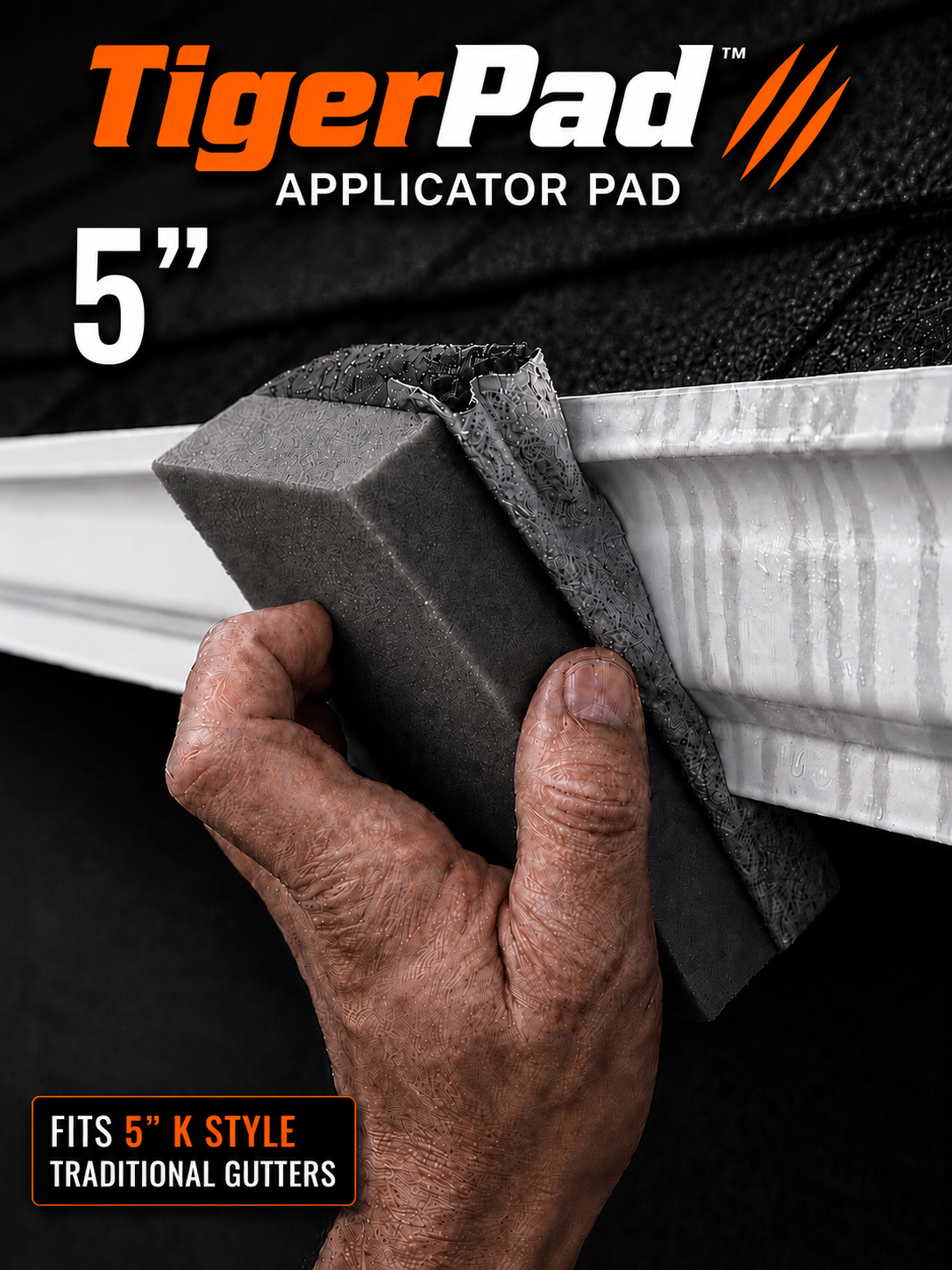TigerPad – Applicator Pad for K-Style 5" & 6" Gutters